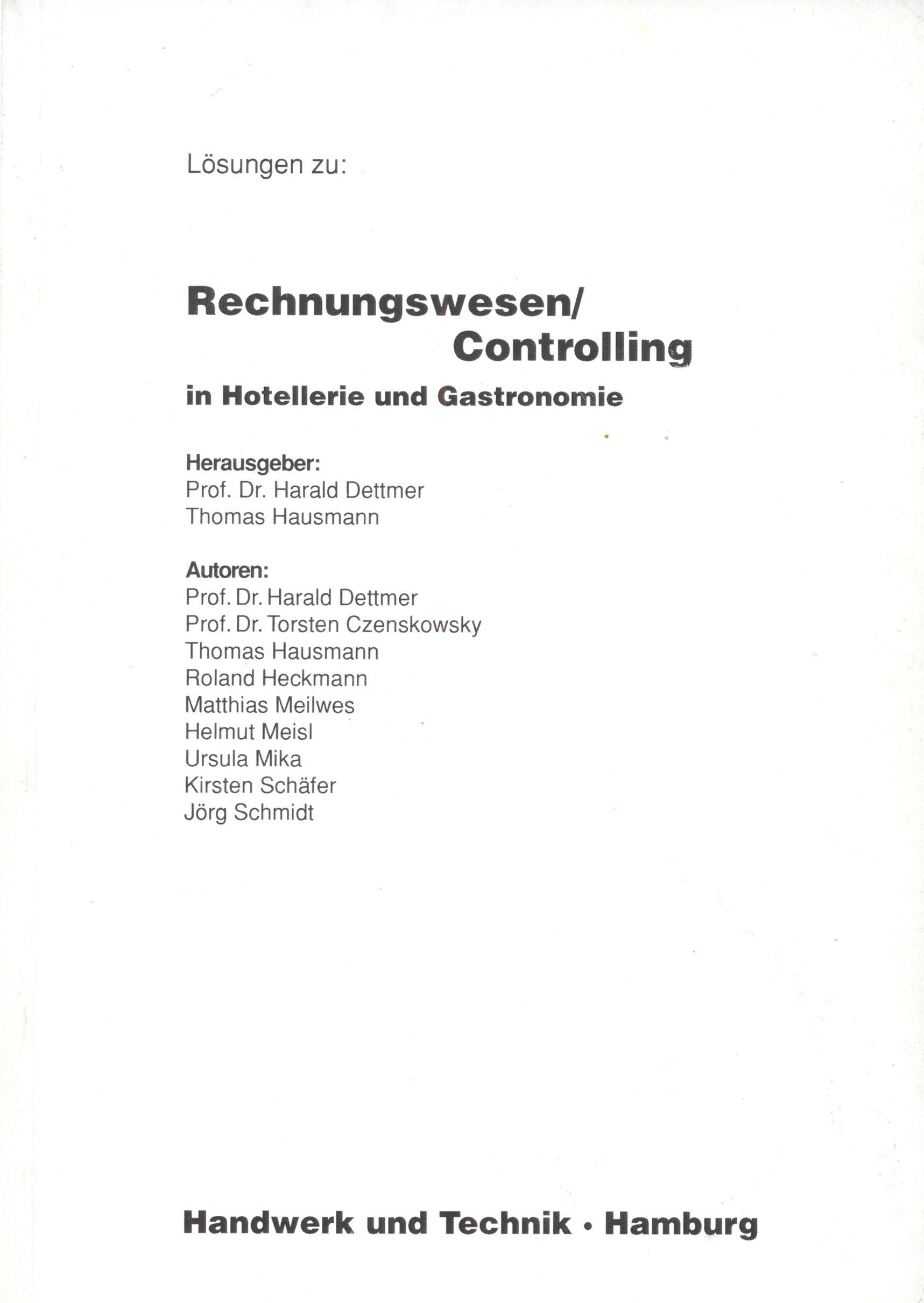 Rechnungswesen/Controlling in Hotellerie und Gastronomie Lösungen Books