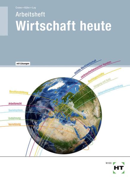 Arbeitsheft mit eingetragenen Lösungen Wirtschaft heute Study Guides