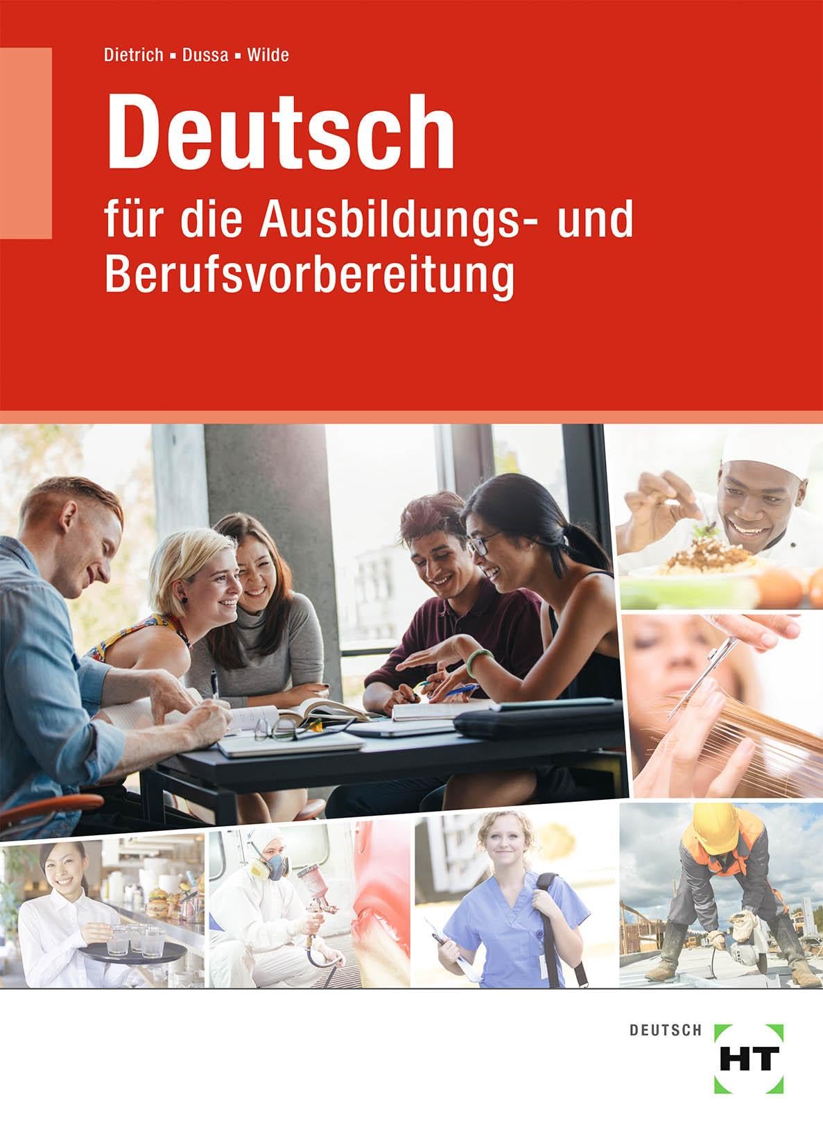 Lehr- und Arbeitsbuch Deutsch: für die Ausbildungs- und Berufsvorbereitung Study Guides