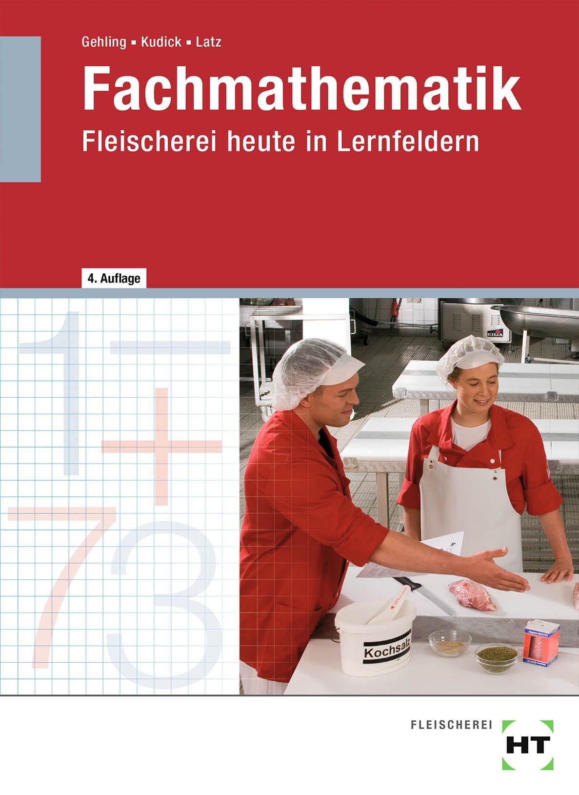 eBook inside: Buch und eBook Fachmathematik: Fleischerei heute in Lernfeldern als 5-Jahreslizenz für das eBook book