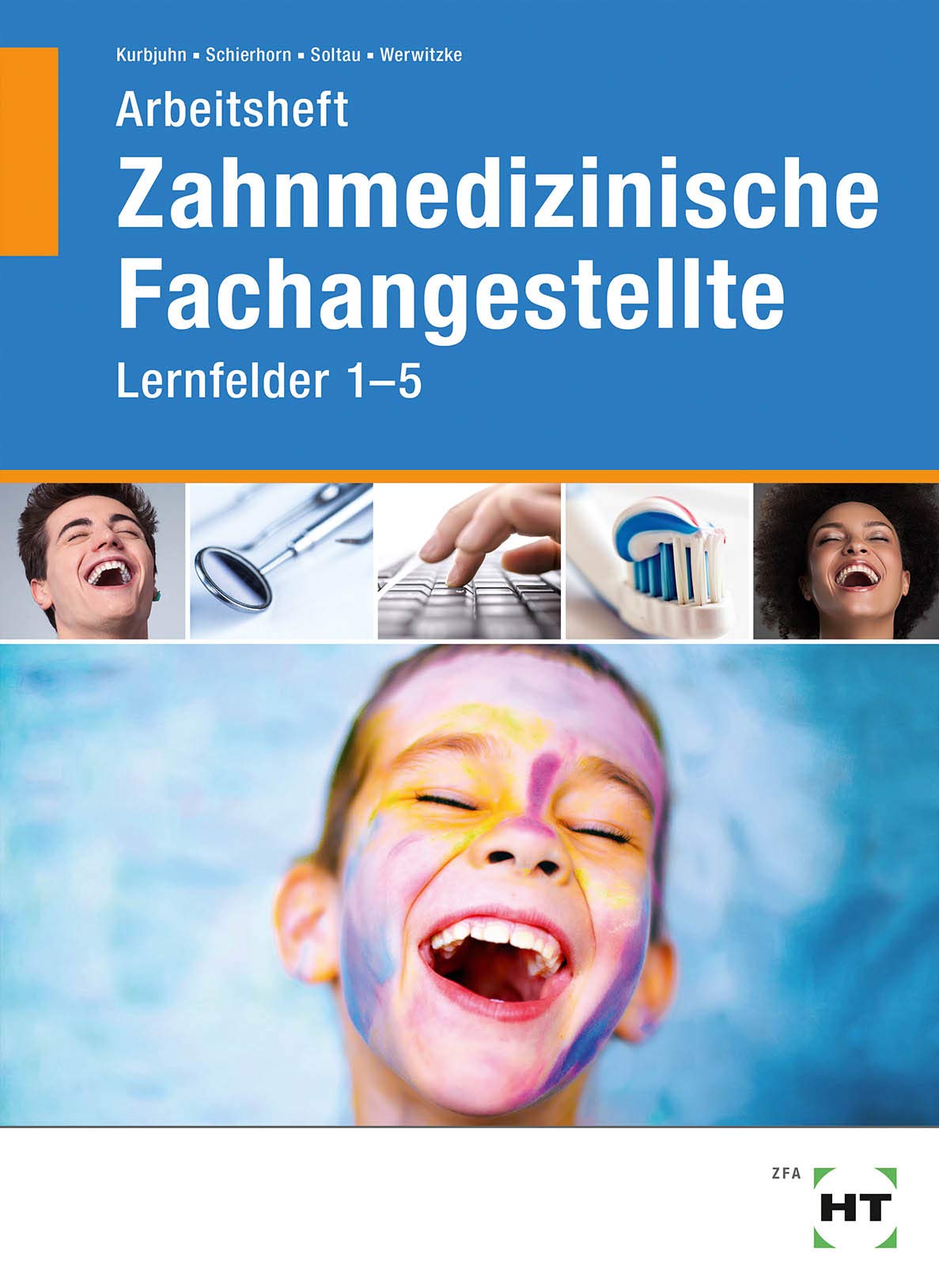 Arbeitsheft 1 Zahnmedizinische Fachangestellte: Lernfelder 1- 5 Study Guides