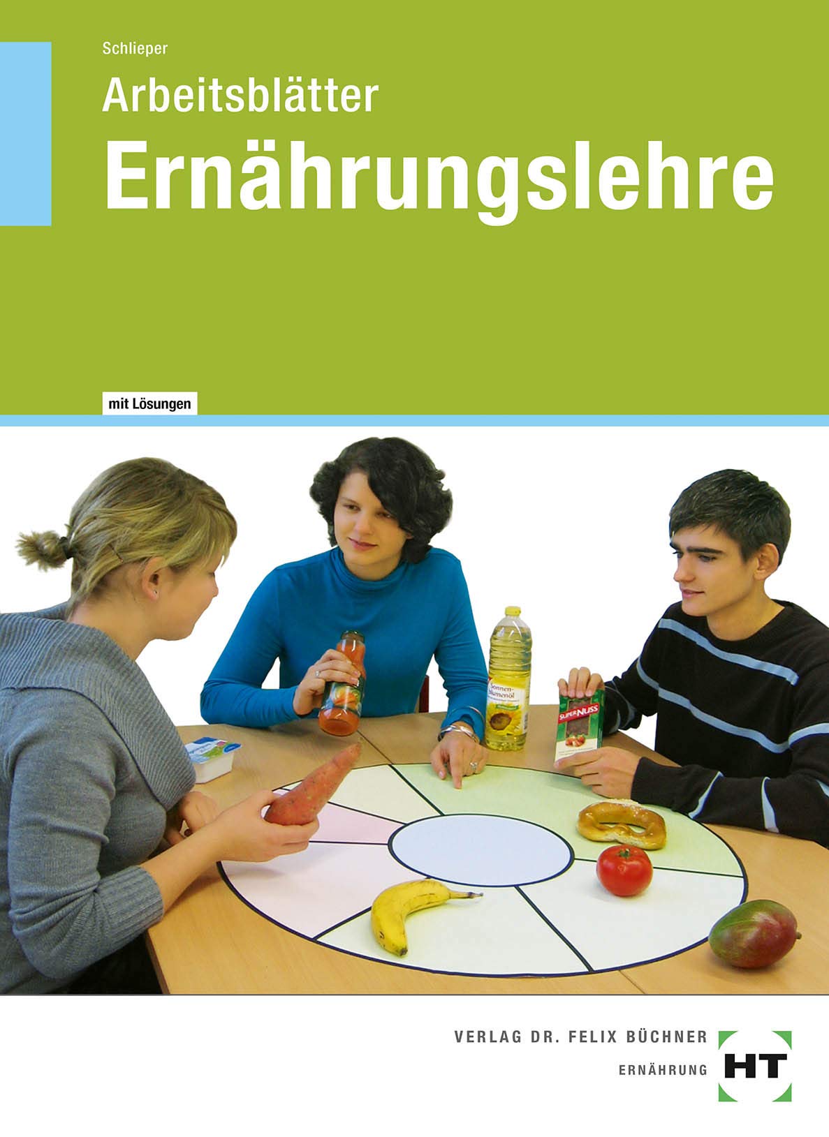 Arbeitsblätter mit eingetragenen Lösungen Ernährungslehre Non-fiction