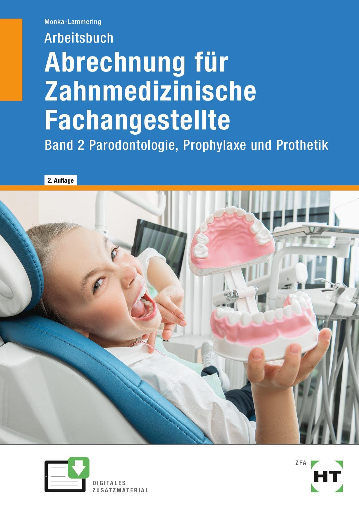 Arbeitsbuch Abrechnung für Zahnmedizinische Fachangestellte Business, Finance & Career