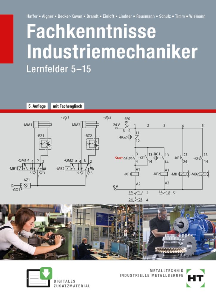 eBook inside: Buch und eBook Fachkenntnisse Industriemechaniker: Lernfelder 5-15 Study Guides