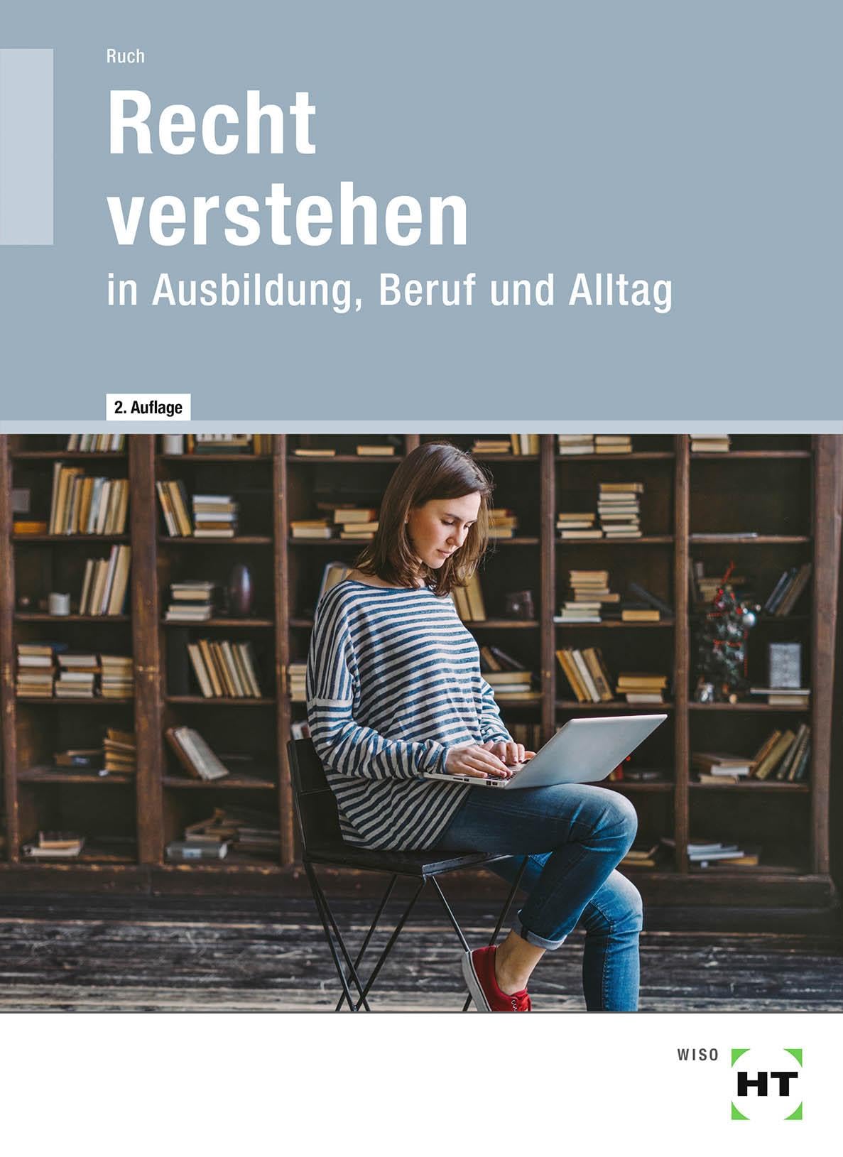 Recht verstehen in Ausbildung, Beruf und Alltag Business, Finance & Career