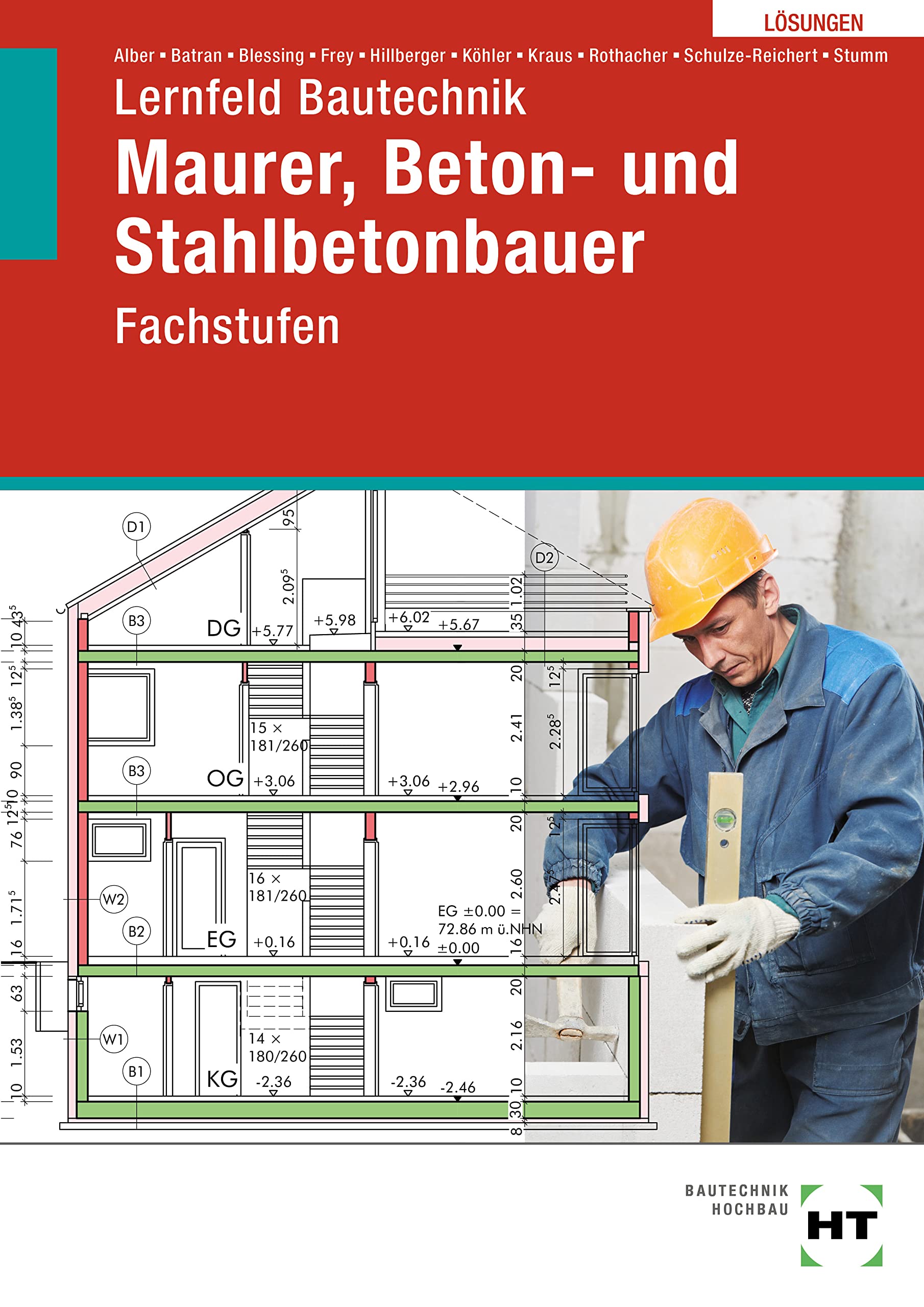 Lösungen Lernfeld Bautechnik: Fachstufen Maurer, Beton- und Stahlbetonbauer Study Guides