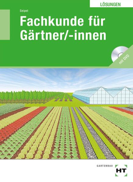 Lösungen Fachkunde für Gärtner/-innen book