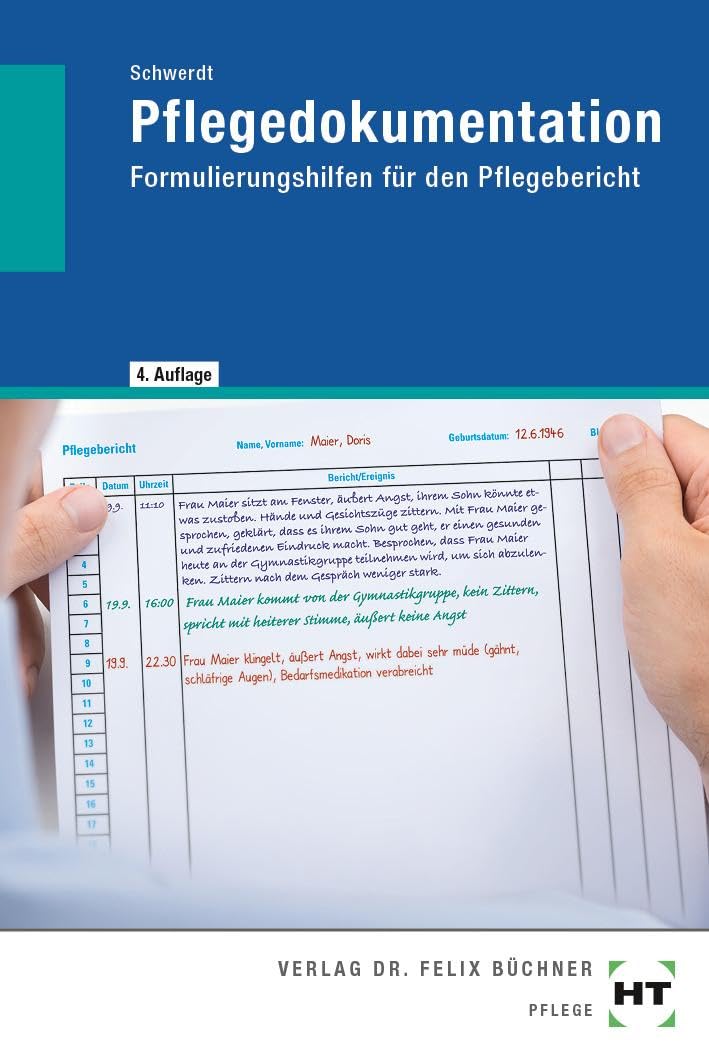 eBook inside: Buch und eBook Pflegedokumentation: Formulierungshilfen für den Pflegebericht Study Guides
