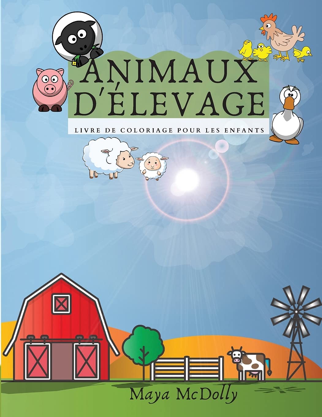 ANIMAUX DE LA FERME - livre de coloriage pour les enfants: Illustrations pour enfants - Livre de coloriage pour enfants avec la vie à la ferme et les animaux book