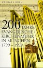 Zweihundert Jahre Kirchenmusik in München 1799-1999 Arts & Music