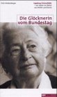 'Die Glöcknerin vom Bundestag': Ingeborg Geisendörfer, Ein Leben im Dienst von Politik und Kirche Politics & Society
