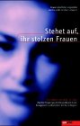 Stehet auf, ihr stolzen Frauen: Frauenleben im 20. Jahrhundert: Frauenleben im 20. Jahrhundert. Zweiter Frauengeschichtswettbewerb der ... der Evang.-Luther. Kirche in Bayern Memories