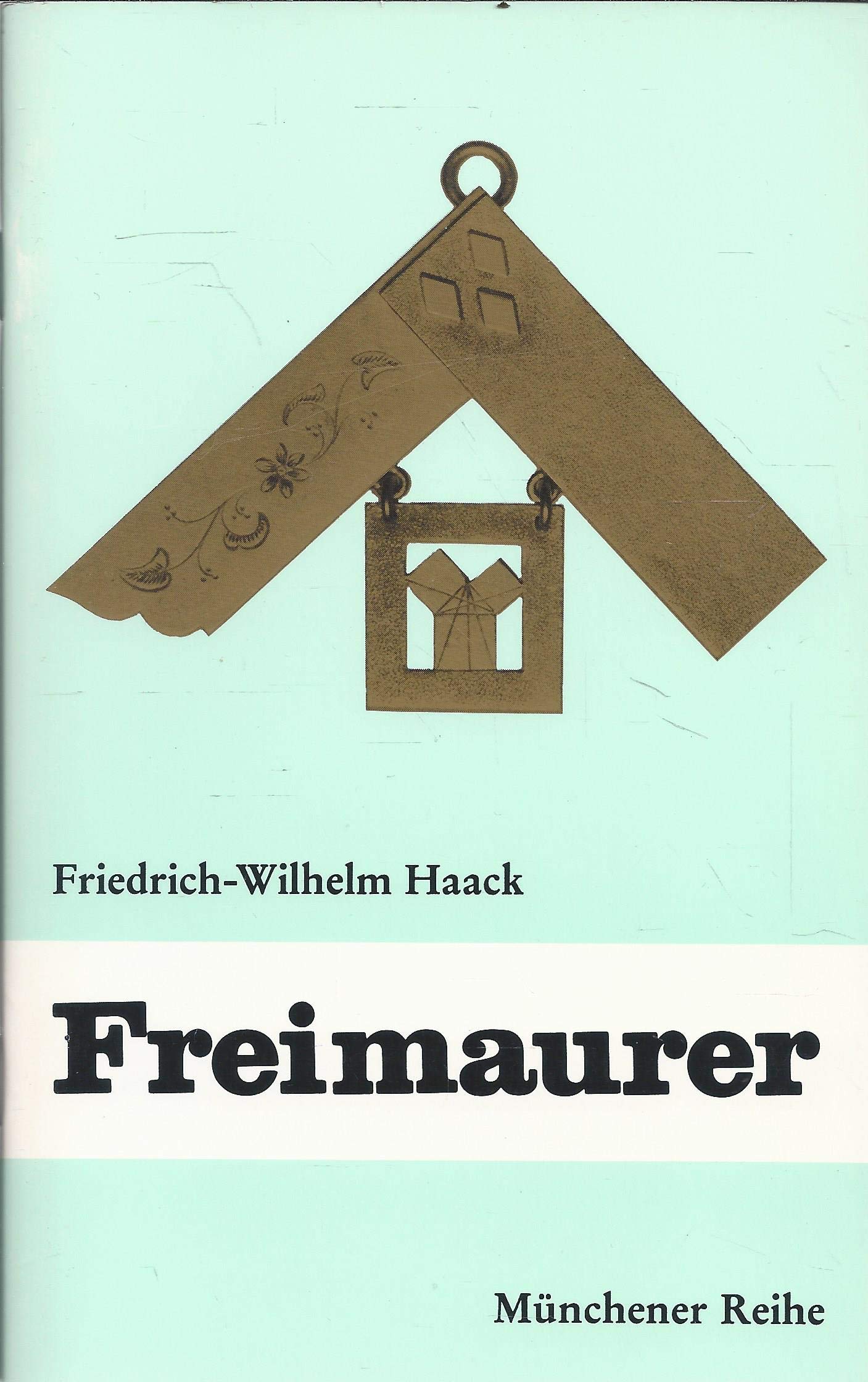 Freimaurer (Münchener Reihe) Religion & Esotericism
