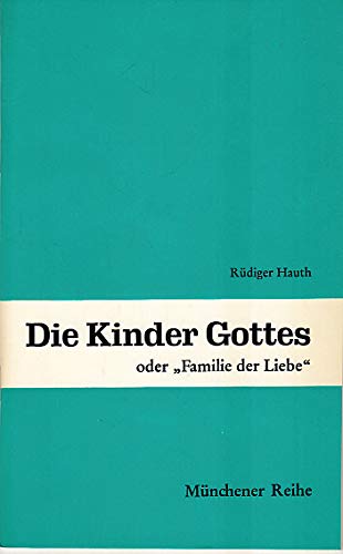 Die Kinder Gottes - Weg und Irrweg einer Jugendsekte. Books