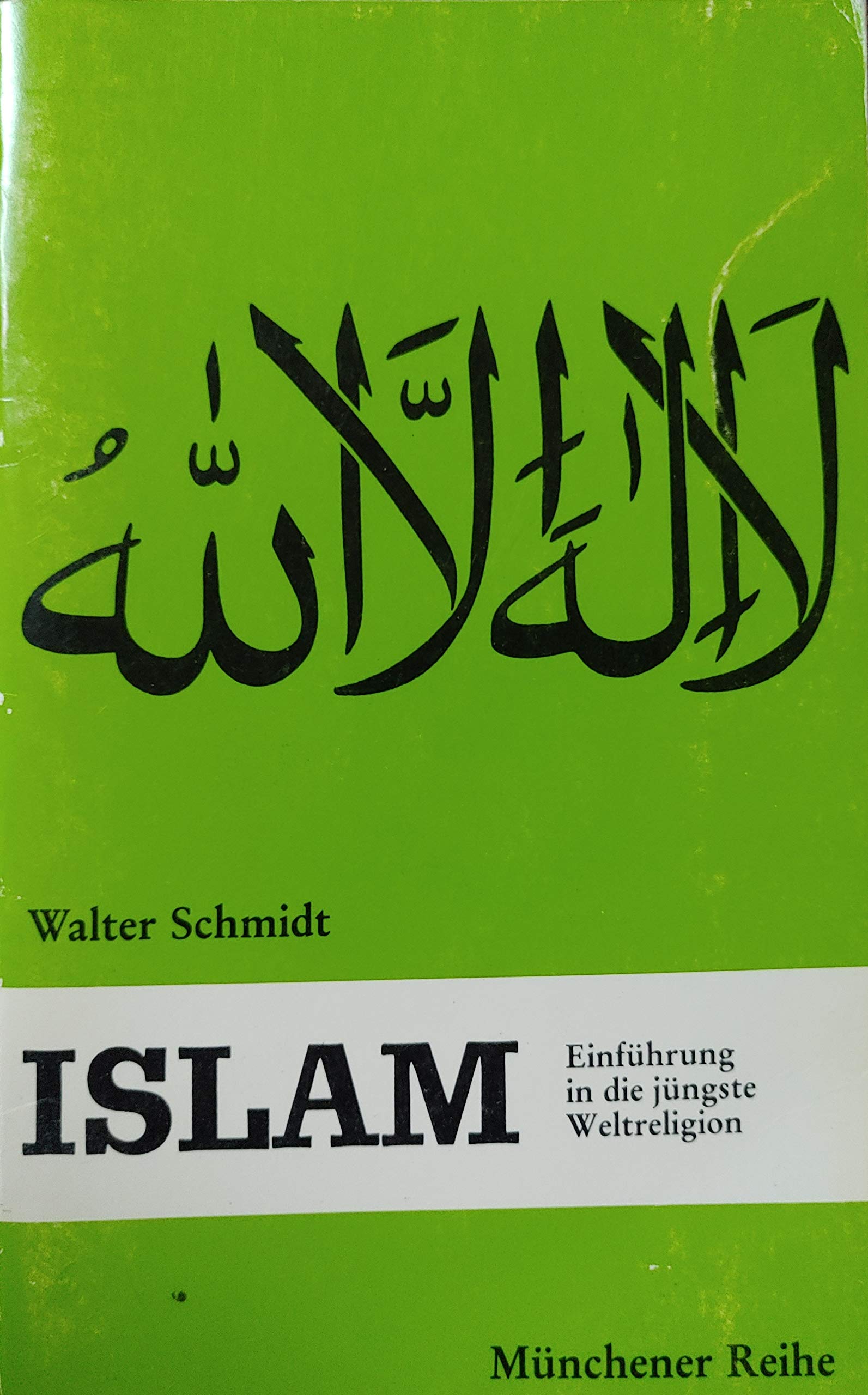 Islam. Einführung in die jüngste Weltreligion Religion & Esotericism
