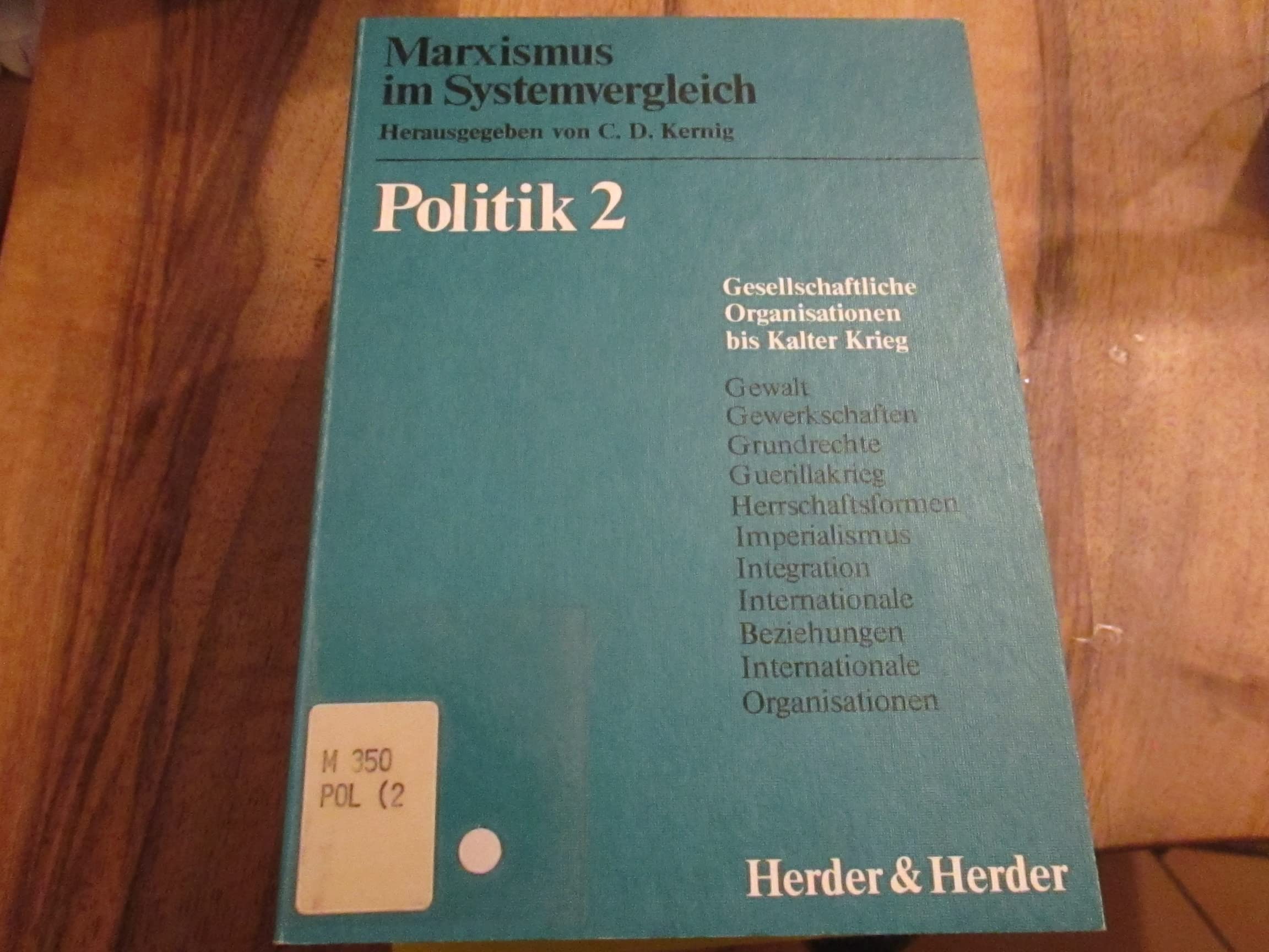 Politik II. Gesellschaftliche Organisationen bis Kalter Krieg Politics & History