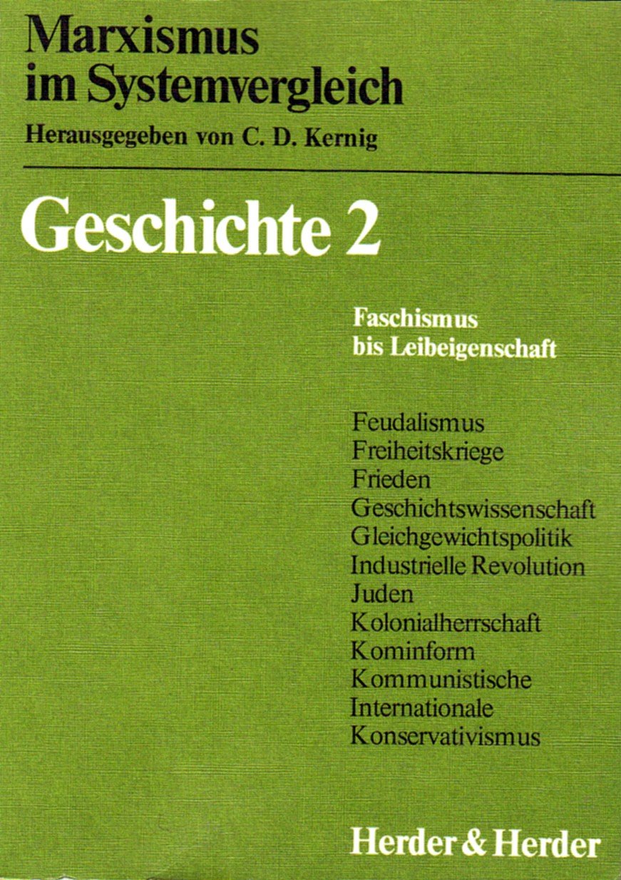 Geschichte, Bd. 2: Faschismus bis Leibeigenschaft (Marxismus im Systemvergleich) Politics & History