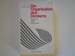 Die Organisation des Denkens : kreatives Lösen von Problemen. Books