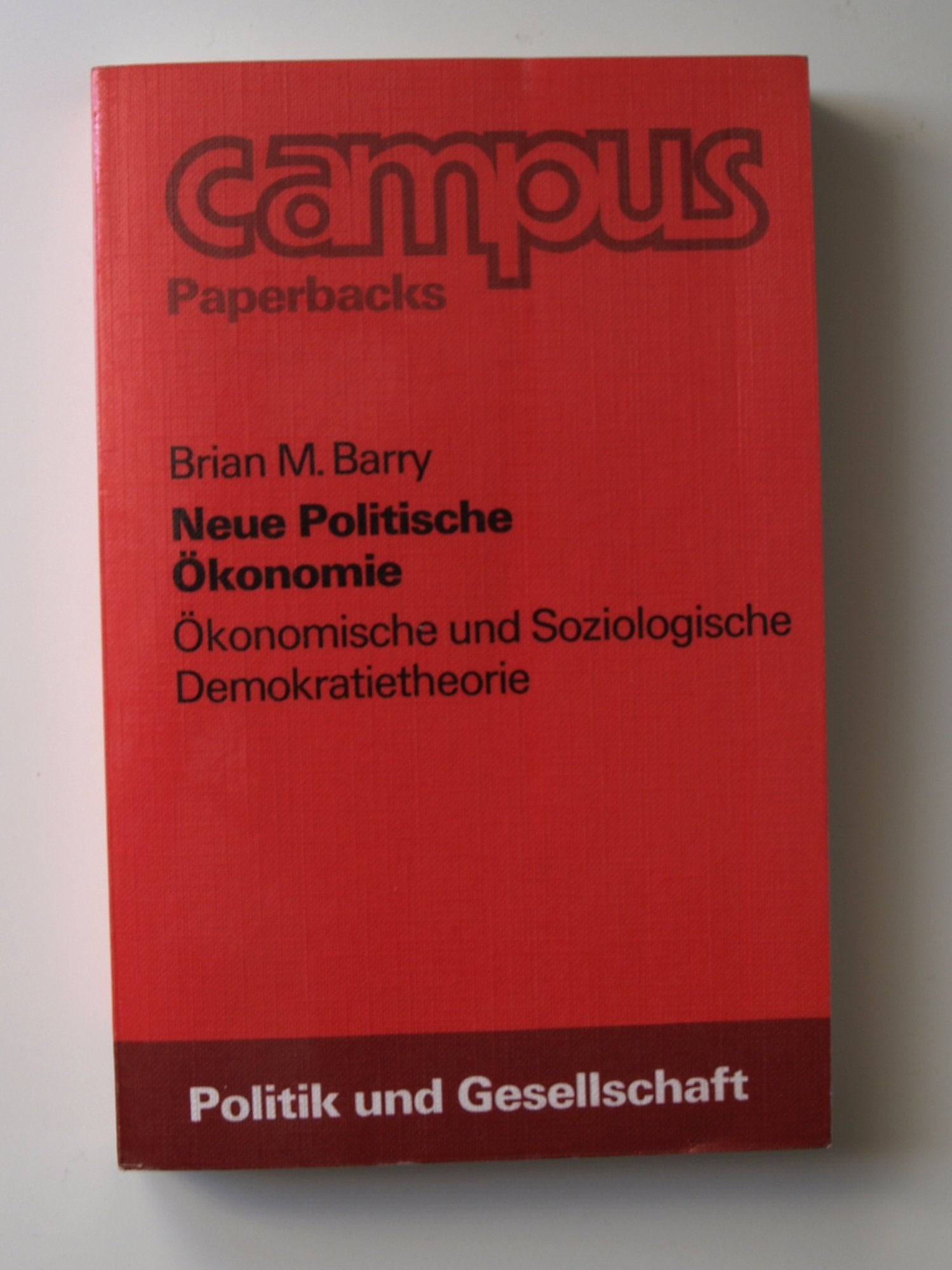 Neue Politische Ökonomie. Ökonomische und Soziologische Demokratietheorie Books