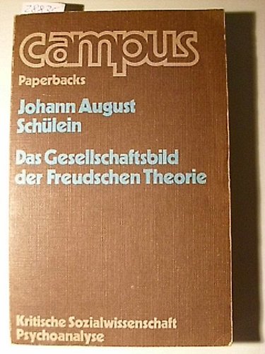 Das Gesellschaftsbild der Freudschen Theorie Social Sciences