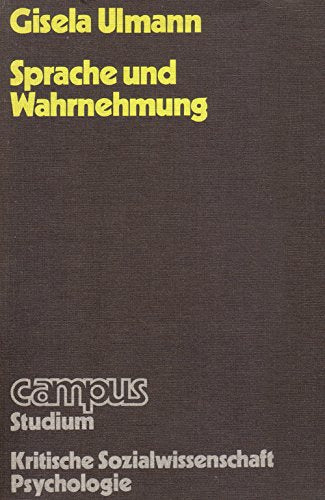 Sprache und Wahrnehmung. Verfestigen und Aufbrechen von Anschauungen durch Wörter Professional & Reference Books
