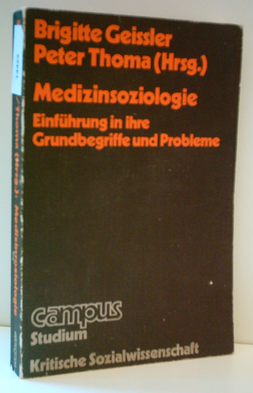 Brigitte Geisler: Medizinsoziologie - Einführung in ihre Grundbegriffe und Problme Books
