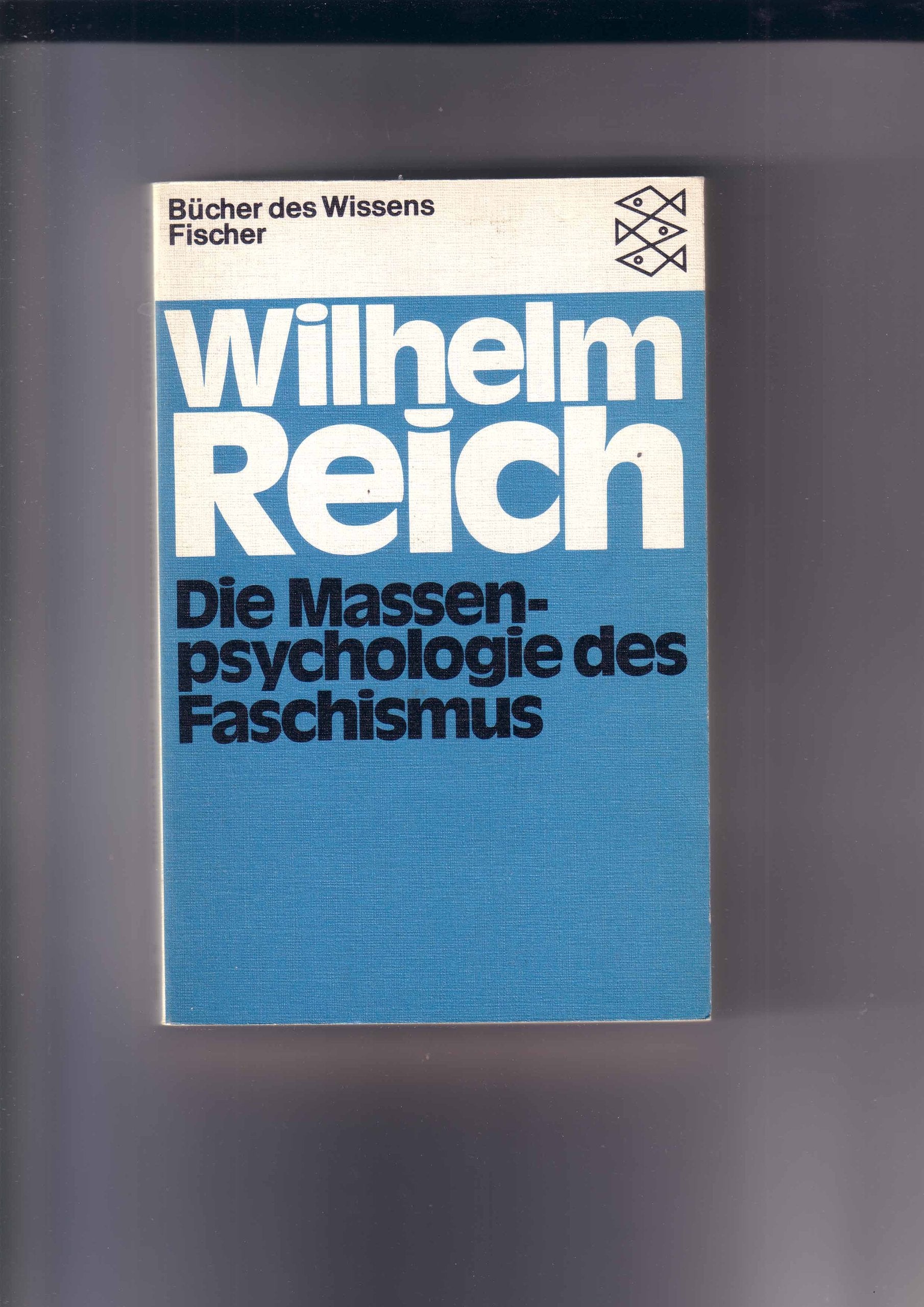 Die Massenpsychologie des Faschismus (Fischer Taschenbücher) Books