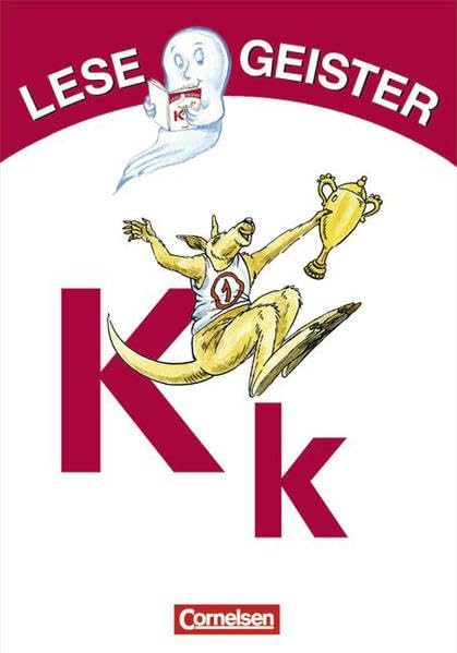 Lesegeister: 1./2. Schuljahr - K wie Känguru: Geschichten für Erstleser Study Guides