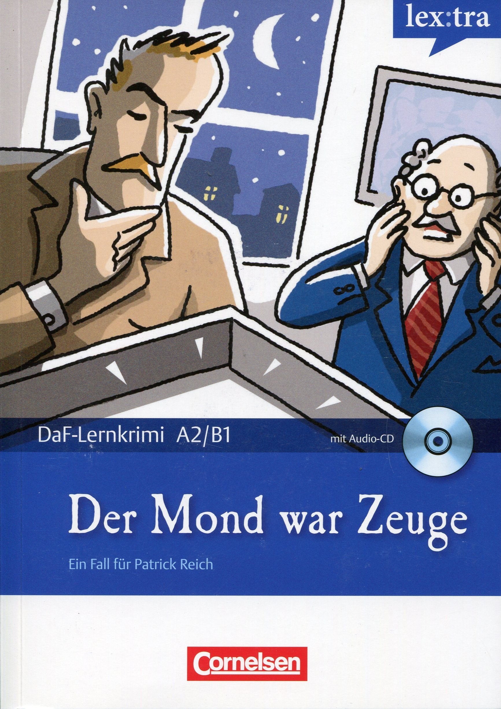 Lextra - Deutsch als Fremdsprache - DaF-Lernkrimis: Ein Fall für Patrick Reich: A2-B1 - Der Mond war Zeuge: Krimi-Lektüre mit Hörbuch: Ein Fall für Patrick Reich. DaF-Lernkrimi. Niveau A2/B1 Contemporary literature Books