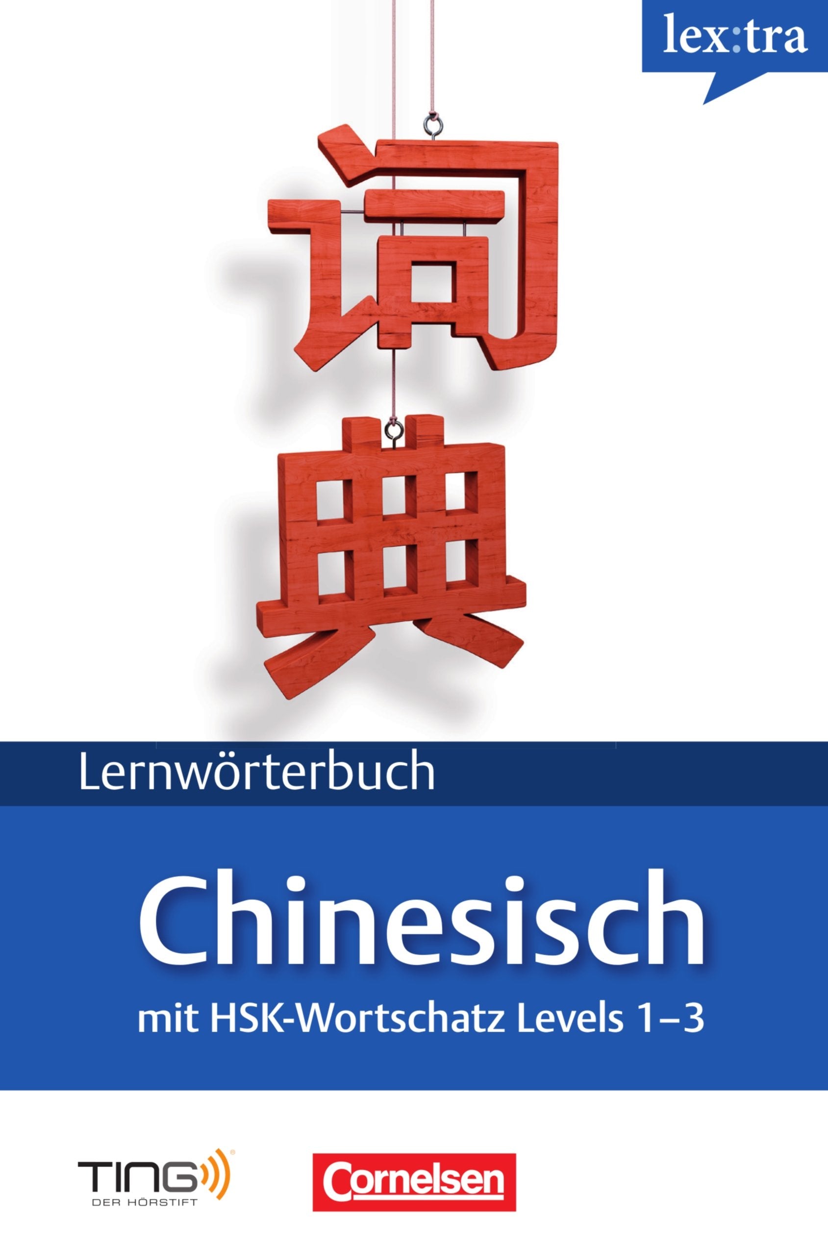 Lextra Chinesisch Lernwörterbuch: Chinesisch-Deutsch Foreign Languages ​​& Dictionaries