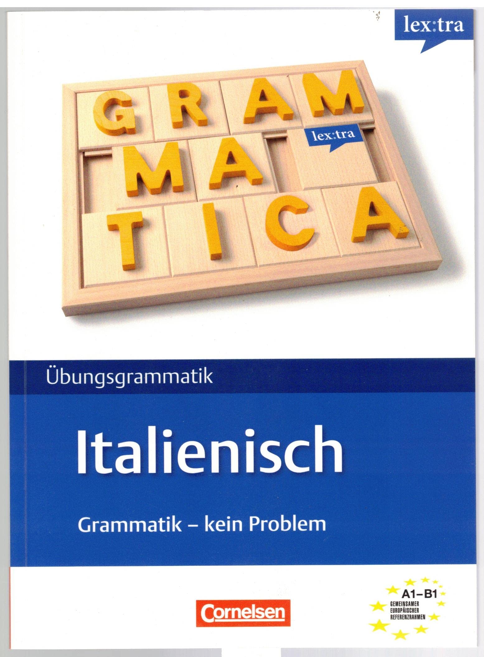 Lextra Italienisch Grammatik Kein Problem A1-B1. Übungsbuch Foreign Languages ​​& Dictionaries