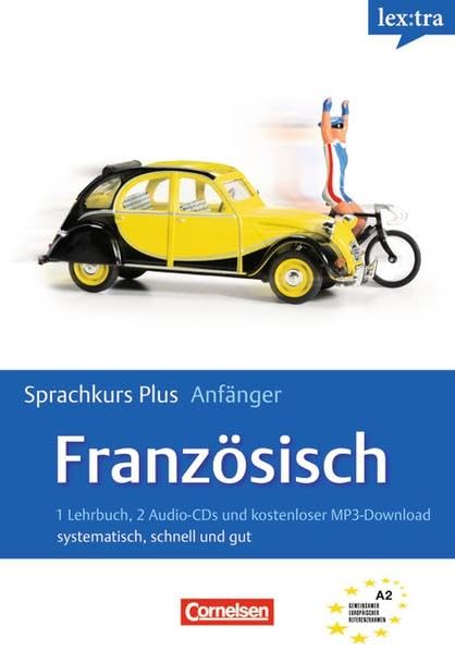 Lextra - Französisch - Sprachkurs Plus: Anfänger: A1-A2 - Selbstlernbuch mit CDs und kostenlosem MP3-Download Learning & Reference