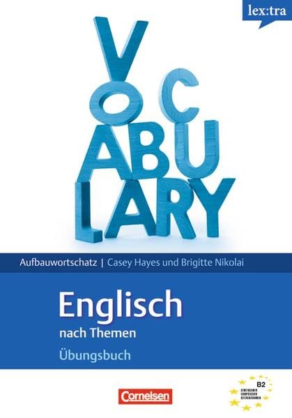 Lextra Englisch B2 Übungsbuch Aufbauwortschatz Foreign Languages ​​& Dictionaries