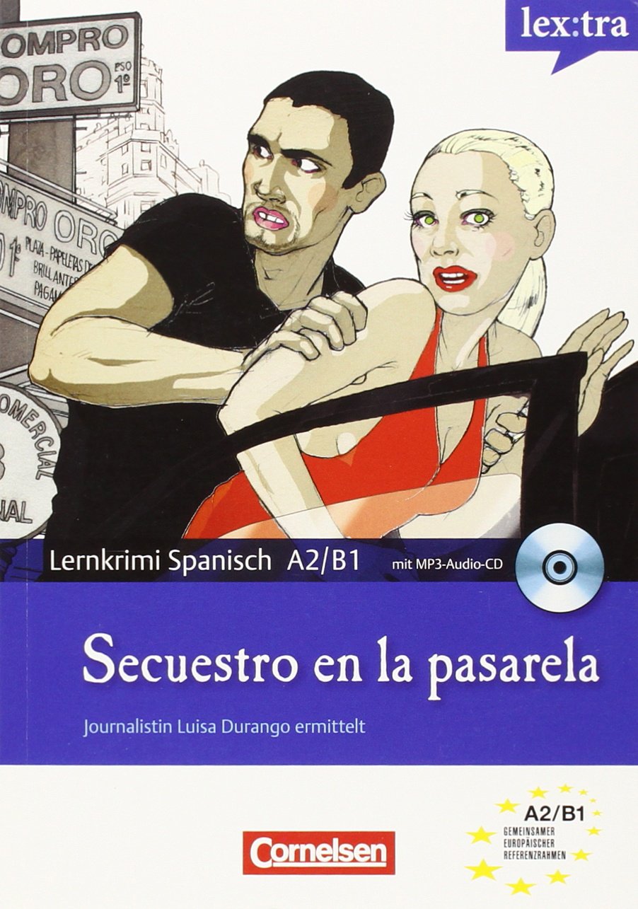 Lextra Spanisch Lernkrimis: Ein Fall für Luisa Durango. Secuestro en la pasarela Learning & Reference Books