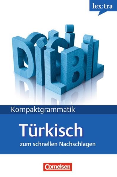 Lextra Türkisch Kompaktgrammatik A1-B1. Türkische Grammatik Learning & Reference