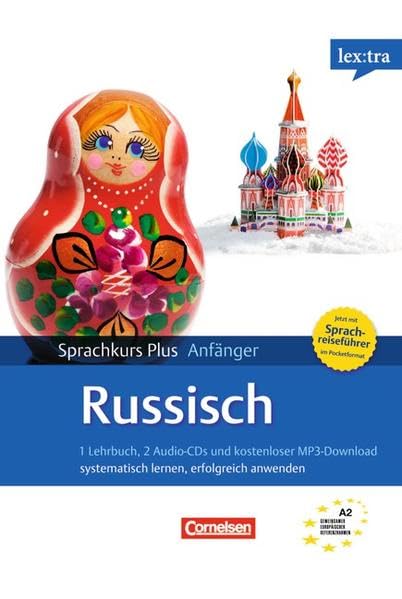 Lextra - Russisch - Sprachkurs Plus: Anfänger / A1/A2 - Selbstlernbuch mit CDs (Neubearbeitung): Mit Audios online und Pocket-Sprachreiseführer: ... Mit Pocket-Sprach-Reiseführer. A1-A2 Learning & Reference