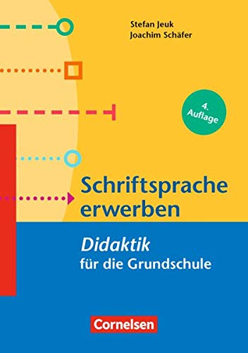 Fachdidaktik für die Grundschule: Schriftsprache erwerben - Didaktik für die Grundschule Books