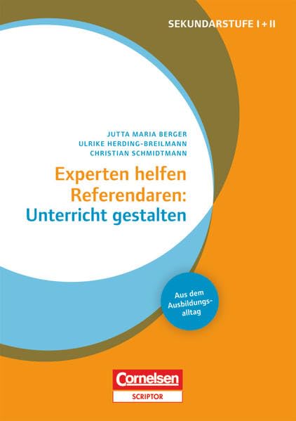 Experten helfen Referendaren - Sekundarstufe I und II: Unterricht gestalten - Buch mit Materialien über Webcode Books
