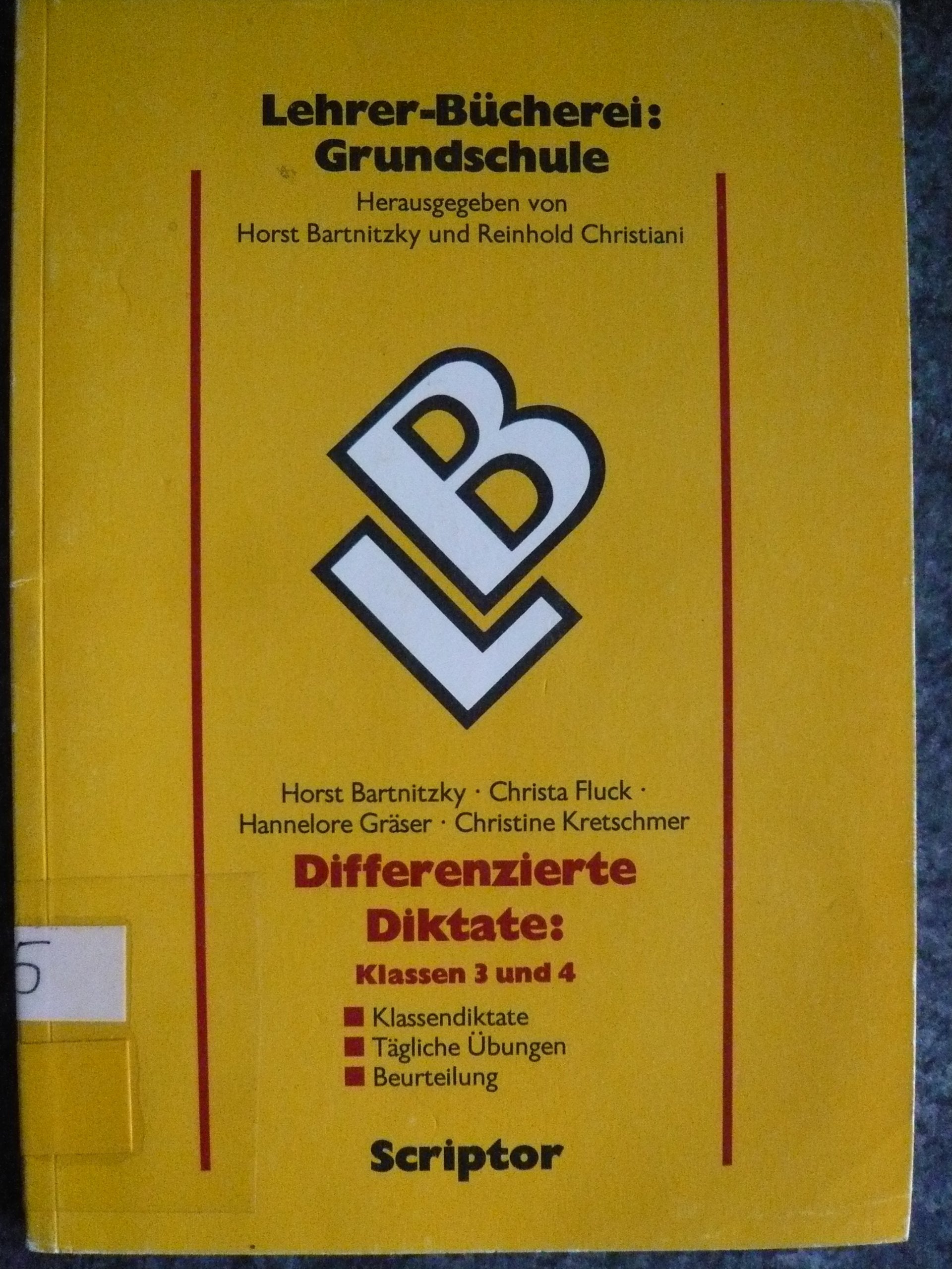 Lehrerbücherei Grundschule - Ideenwerkstatt: Differenzierte Diktate: Klasse 3/4 Education & Training