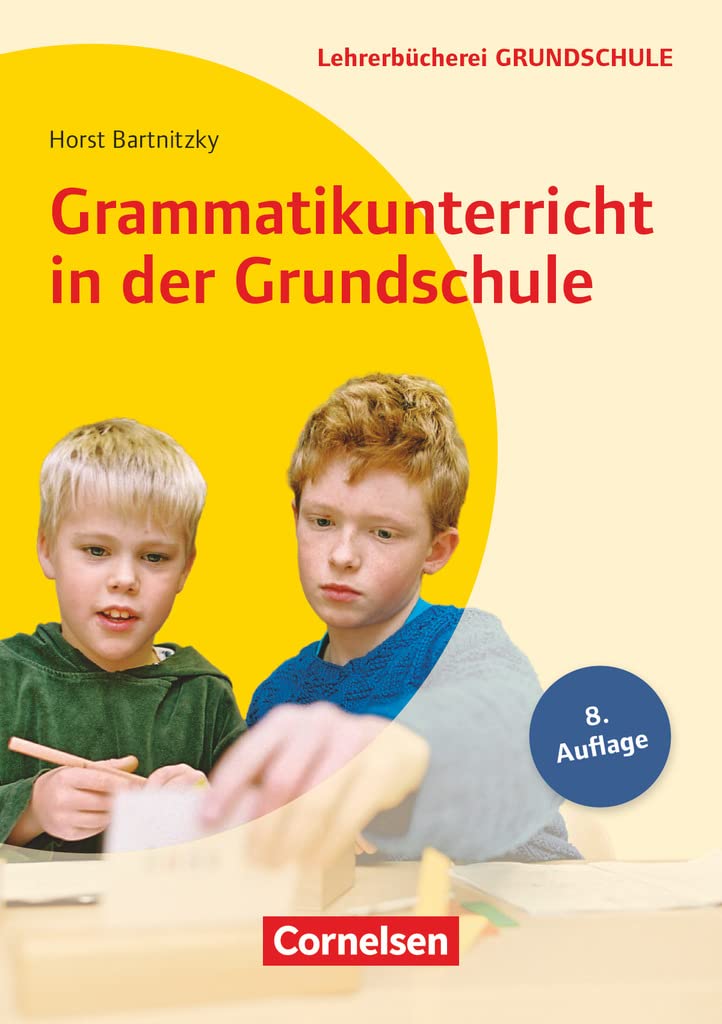 Grammatikunterricht in der Grundschule 1.-4. Schuljahr Education & Training