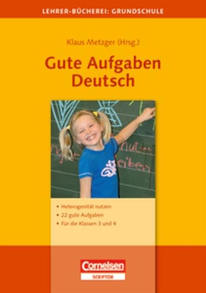 Lehrerbücherei Grundschule - Ideenwerkstatt: Gute Aufgaben Deutsch: Heterogenität nutzen - 22 gute Aufgaben - Für die Klassen 3 und 4 Study Guides