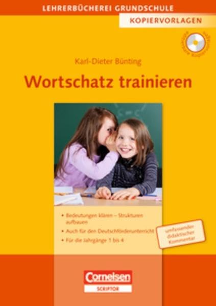 Lehrerbücherei Grundschule - Kopiervorlagen: Wortschatz trainieren: Bedeutungen klären - Strukturen aufbauen - Auch für den Deutschförderunterricht - ... Jahrgänge 1 bis 4. Kopiervorlagen mit CD-ROM Study Guides