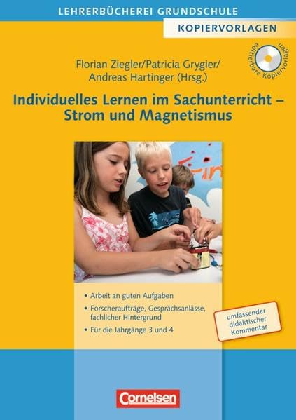 Individuelles Lernen im Sachunterricht - Strom und Magnetismus: Forscheraufträge, Experimente, Gesprächsanlässe, fachlicher Hintergrund - Für die Jahrgänge 3 und 4. Kopiervorlagen mit CD-ROM book