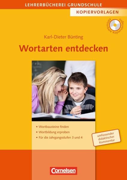 Lehrerbücherei Grundschule - Kopiervorlagen: Wortarten entdecken: Wortbausteine finden - Wortbildung erproben - Für die Jahrgangsstufen 3 und 4. Kopiervorlagen mit CD-ROM Learning & Reference
