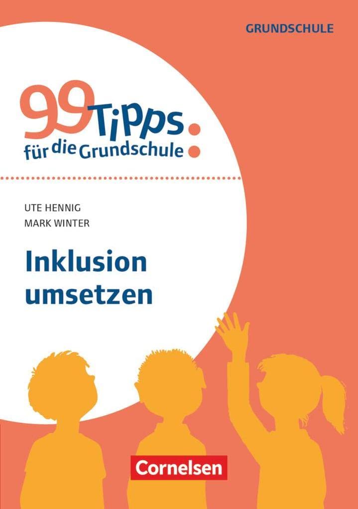 99 Tipps für die Grundschule - Inklusion umsetzen Books
