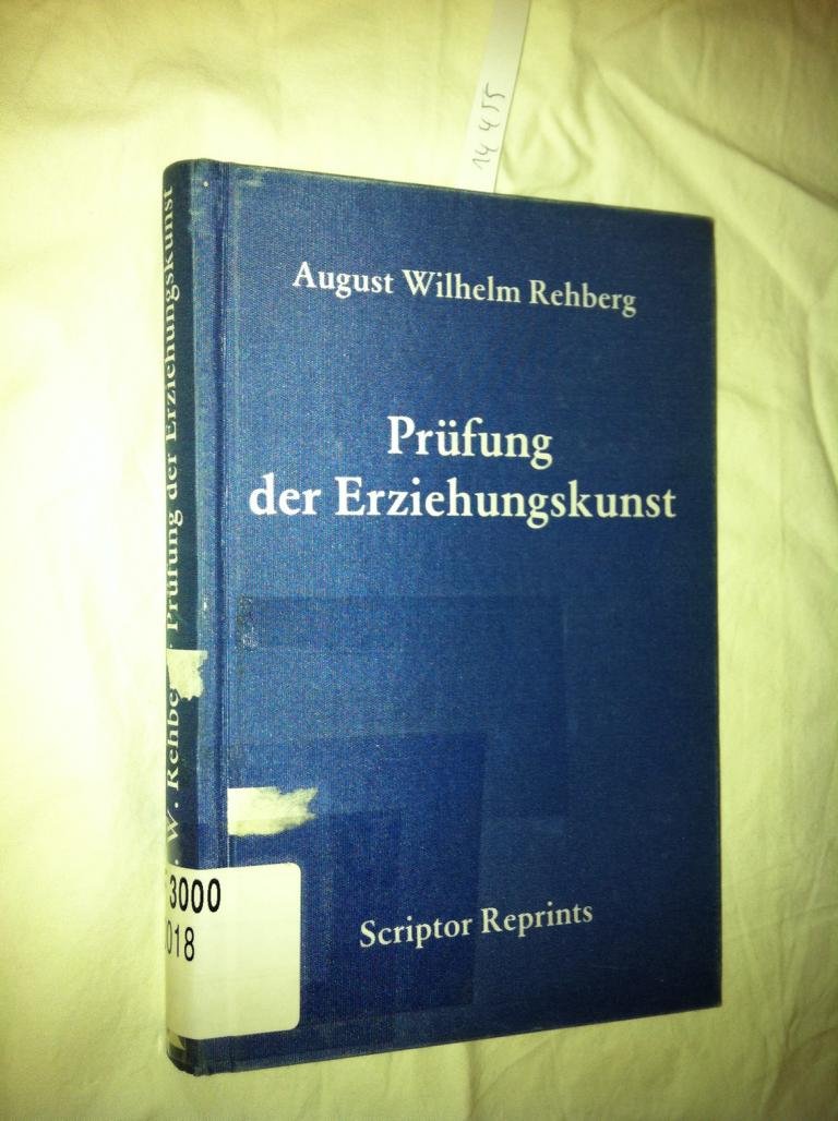 Prüfung der Erziehungskunst. Nachdruck d. Ausgabe Lpz., Göschen, 1792. Books