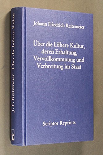 Über die höhere Kultur, deren Erhaltung, Vervollkommnung und Verbreitung im Staat. Books