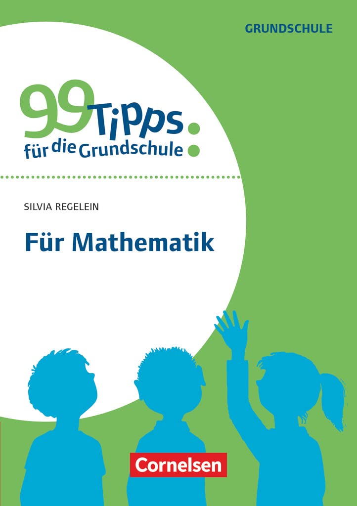 99 Tipps - Für Mathematik Education & Training