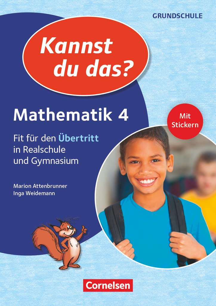 Kannst du das? - Neubearbeitung. 4. Jahrgangsstufe - Mathematik: Fit für den Übertritt in Realschule und Gymnasium. Übungsheft Study Guides