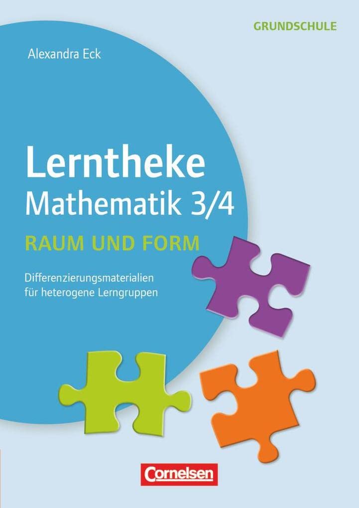 Lerntheke Grundschule - Mathe: Raum und Form 3/4 - Differenzierungsmaterial für heterogene Lerngruppen - Kopiervorlagen Non-fiction